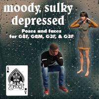 Moody Sulky Depressed Poses For G3  And G8