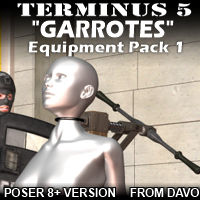 Terminus 5 Garrotes "Equipment Pack 1" for Poser