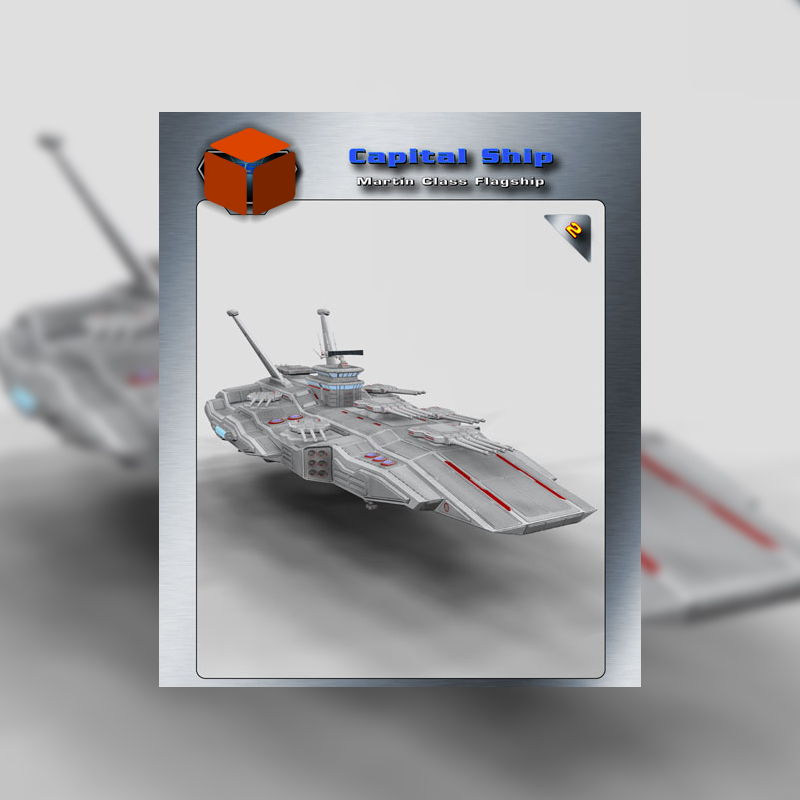Capital Ship 2, Martin Class Flagship