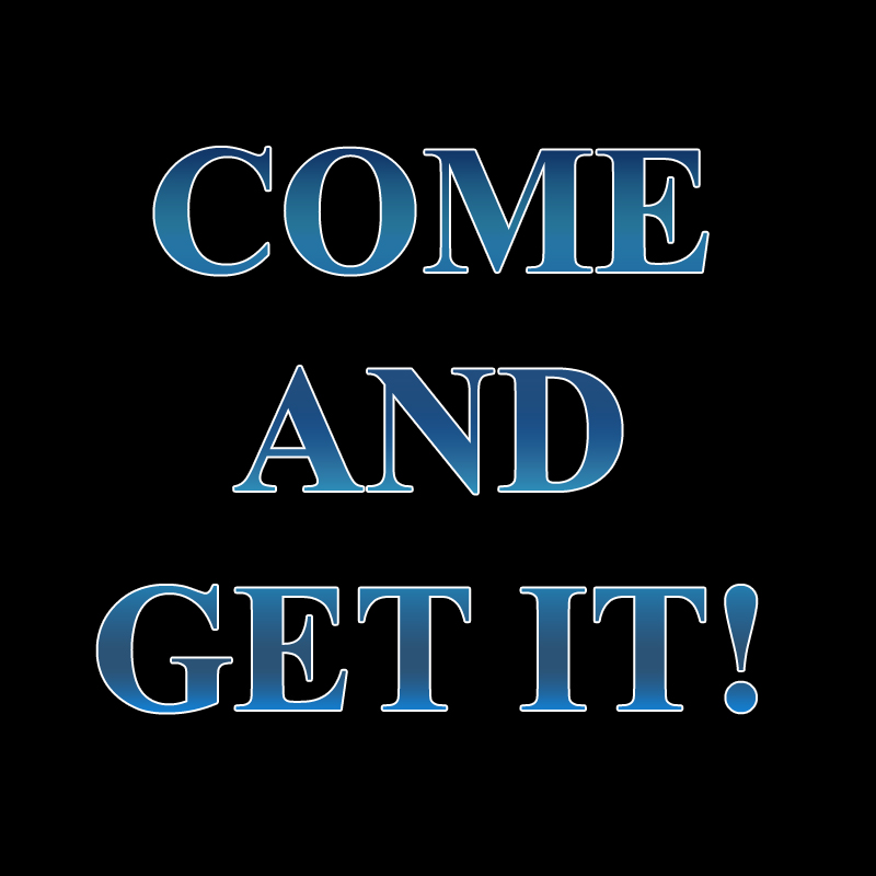 Come And Get It
