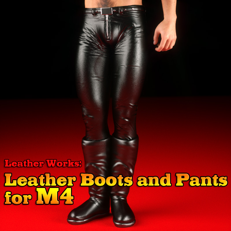 Leather Works: Leather Boots and Pants for M4
