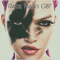 Rage Hard G8F