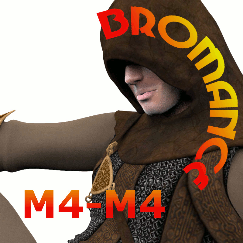 Bromance M4